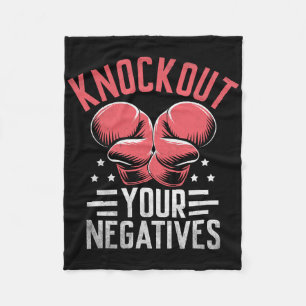 Knockout Your Negatives Boxer Sports Strength Athl Fleece Blanket
