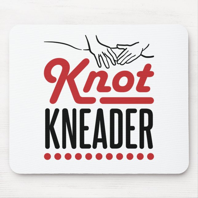 Knot Kneader Massage Therapist Masseuse Mouse Mat (Front)