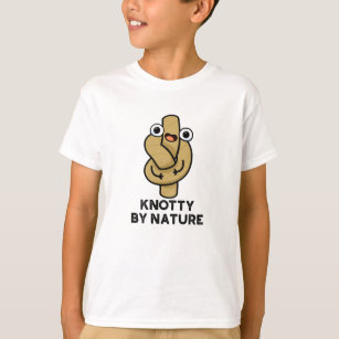 Knotty By Nature Funny Knot Pun  T-Shirt