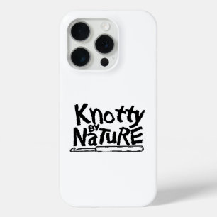 Knotty By Nature Phone Case