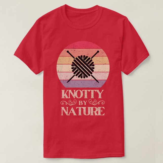 Knotty By Nature T-Shirt (Design Front)