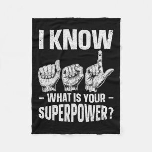 Know Asl What Is Your Superpower Awareness Sign La Fleece Blanket