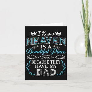 Know Heaven Dad In Heaven Missing Dad Gift Father Card