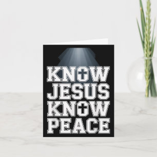 Know Jesus Know Peace Christian Graphic Design Fai Card