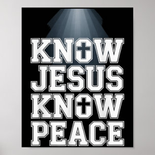Know Jesus Know Peace Christian Graphic Design Fai Poster