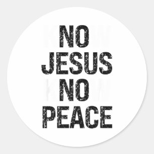 Know Jesus Know Peace Christian Vibes  Classic Round Sticker