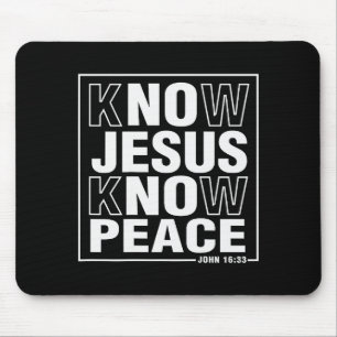 Know Jesus Know Peace John Bible Verse Christian F Mouse Mat