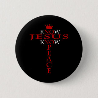 Know Jesus Know Peace Religious Christ Christian 6 Cm Round Badge