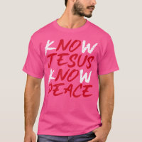 Know Jesus Know Peace