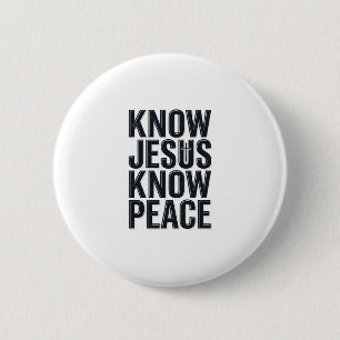 Know Jesus Know Peace Vintage Christian Typography 6 Cm Round Badge