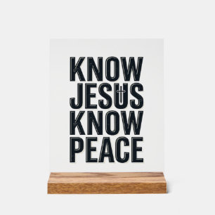 Know Jesus Know Peace Vintage Christian Typography Acrylic Sign