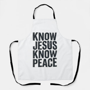 Know Jesus Know Peace Vintage Christian Typography Apron