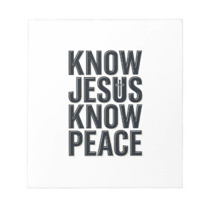 Know Jesus Know Peace Vintage Christian Typography Notepad