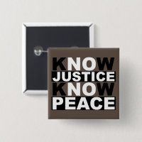 KNOW JUSTICE KNOW PEACE