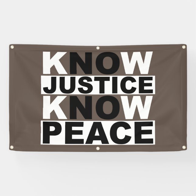 KNOW JUSTICE KNOW PEACE BANNER (Horizontal)