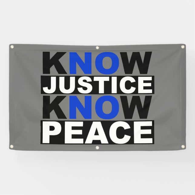 KNOW JUSTICE KNOW PEACE BANNER (Horizontal)