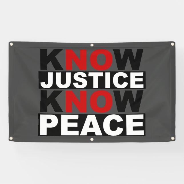 KNOW JUSTICE KNOW PEACE BANNER (Horizontal)