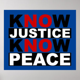 KNOW JUSTICE KNOW PEACE POSTER