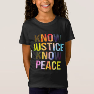 Know Justice No Peace BLM Black Pride History Equa T-Shirt