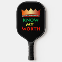 Know My Worth pickelball paddle