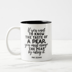 Know taste of a pear Quote Two-Tone Coffee Mug