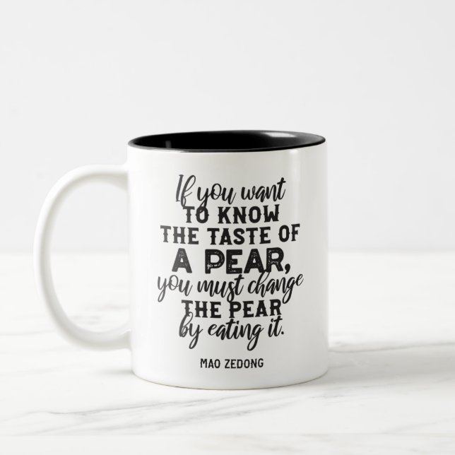 Know taste of a pear Quote Two-Tone Coffee Mug (Left)