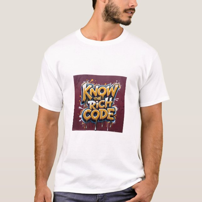 Know the Rich Code T-Shirt (Front)