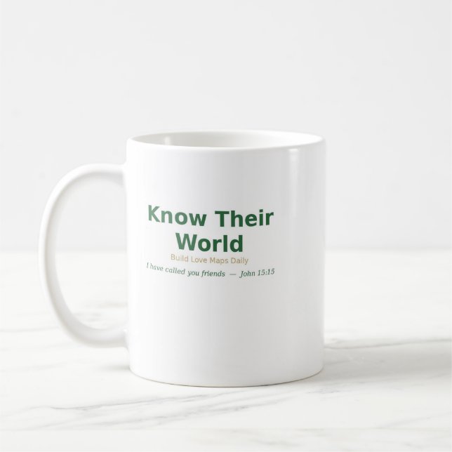 Know Their World — Build Love Maps Mug (Left)