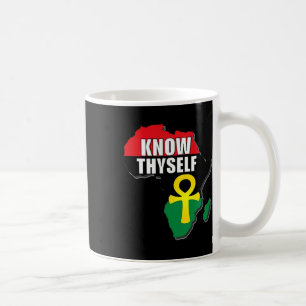 Know Thyself African Black History Month Ankh Egyp Coffee Mug