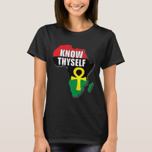 Know Thyself African Black History Month Ankh Egyp T-Shirt