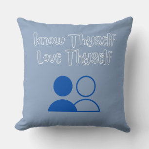 Know Thyself, Love Thyself Throw Pillow