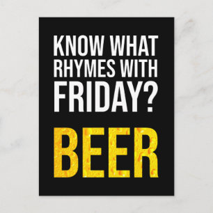 Know What Rhymes With Friday? Beer Postcard