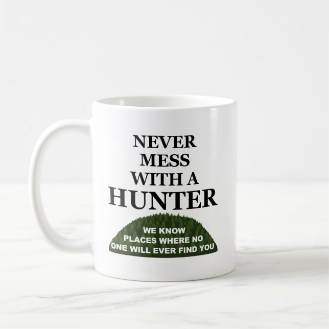 Know Where to Hide You Funny Hunting Mug (Left)