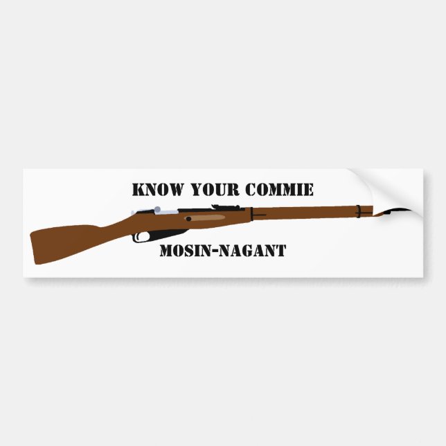 Know your commie Mosin-Nagant bumper sticker (Front)