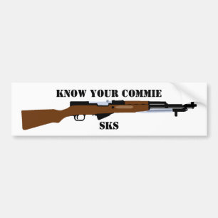 Know your commie SKS bumper sticker