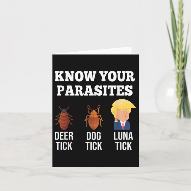 Know Your Parasites Anti-trump Funny Tick Resist  Card (Front)