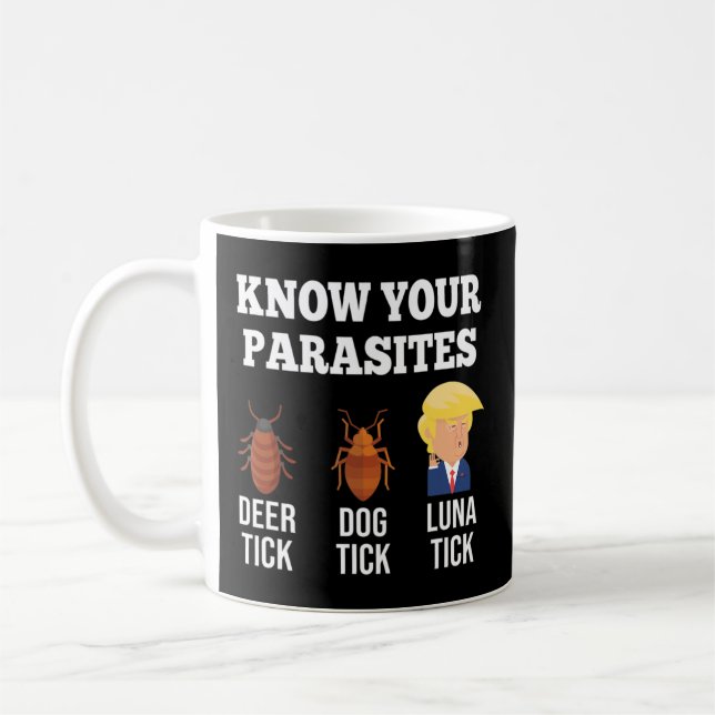 Know Your Parasites Anti-Trump Luna Tick Resist.pn Coffee Mug (Left)