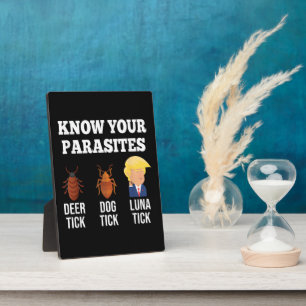 Know Your Parasites Anti-Trump Plaque