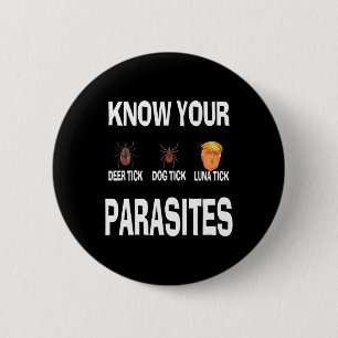 Know Your Parasites Anti-trump Resist Funny Gift 6 Cm Round Badge