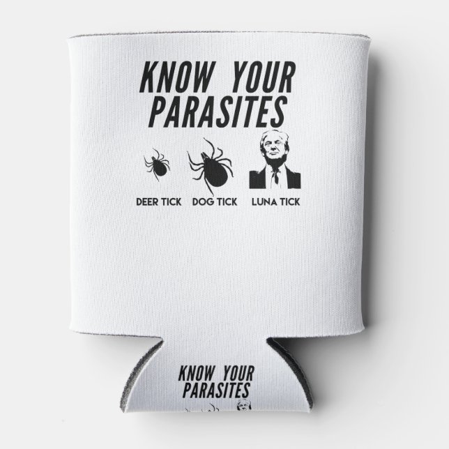 Know Your Parasites - Anti Trump T-shirt - Unisex Can Cooler (Front)