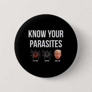 Know Your Parasites Dump President Trump Parasite 6 Cm Round Badge