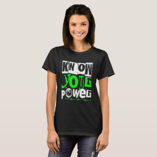 Know Your Power Women’s Empowerment Graphic  T-Shirt