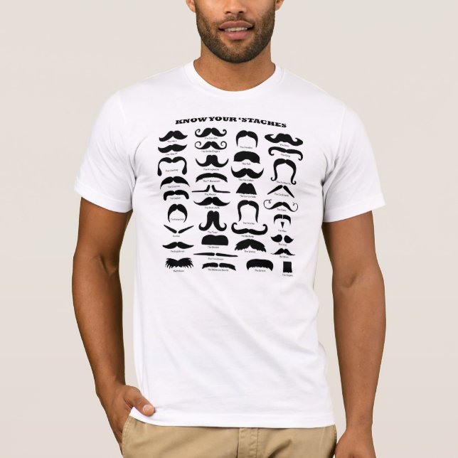 Know Your 'Staches T-Shirt (Front)