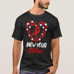 Know Your Status Red Ribbon Hiv Aids Awareness Sup T-Shirt