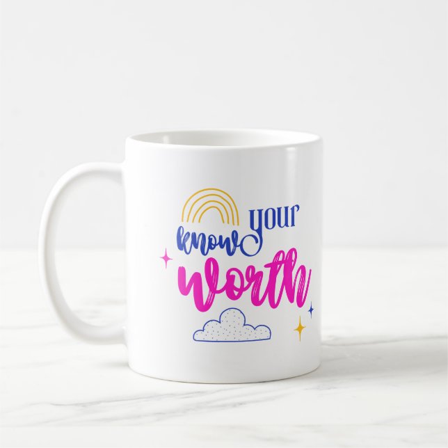 Know your worth Dream Believe Accomplish Coffee Mug (Left)