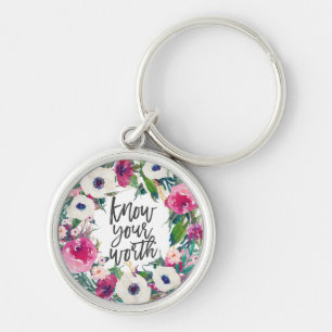 Know Your Worth, Inspirational Affirmation quote Key Ring