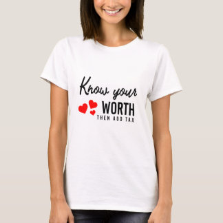 Know your worth Tee