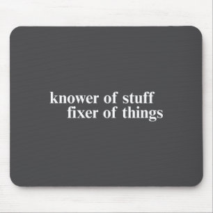 Knower Of Stuff Fixer Of Things Funny Handyman Dad Mouse Mat