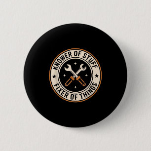 Knower Of Stuff Fixer Of Things Vintage Dad Humor 6 Cm Round Badge