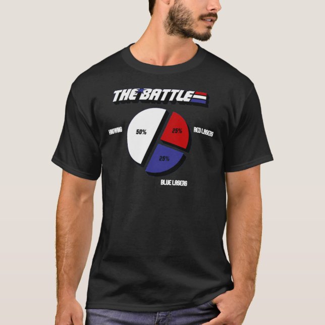 Knowing is half the battle. The rest is Lasers. Cl T-Shirt (Front)